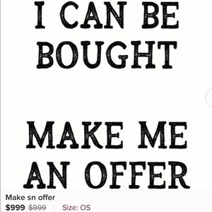 MAKE ME AN OFFER!!! DON’T WAIT FOR ME!